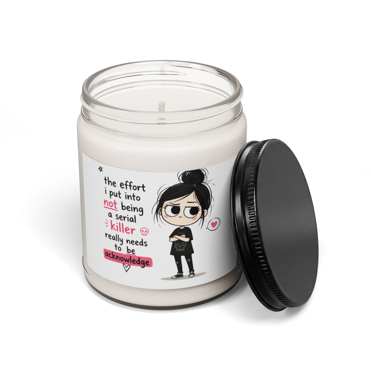 9oz Scented Soy Candle — Funny 'Not Being a Serial Killer' Cartoon Quote