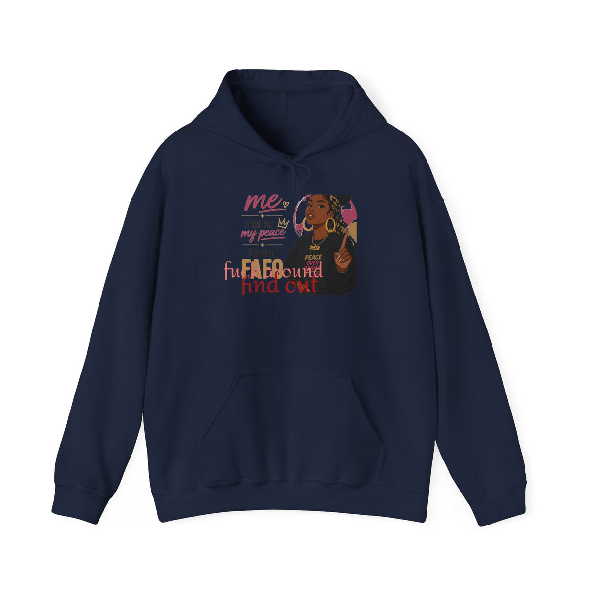 Empowered Woman Hoodie – “Me I Protect My People, I Defend My People” Graphic Sweatshirt