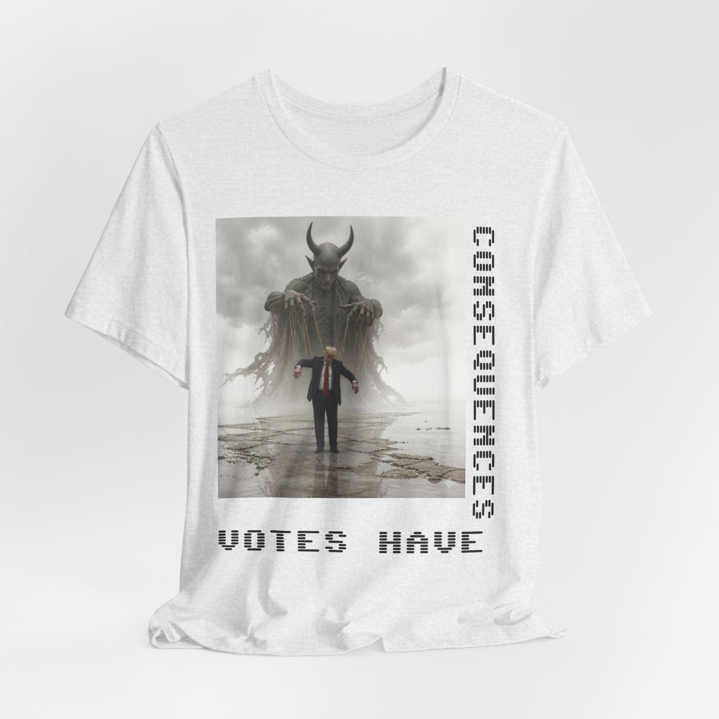 Consequences Matter Tee — "Votes Have Consequences" Political Graphic T-Shirt
