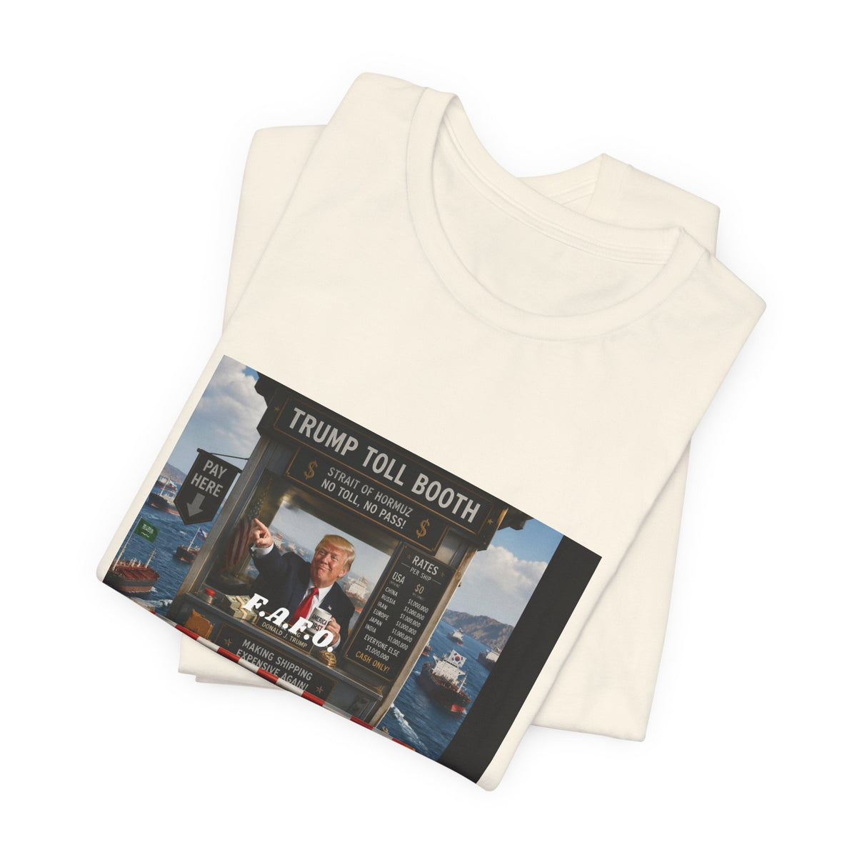 Trump Toll Booth Graphic Tee — Political Satire Short Sleeve Shirt