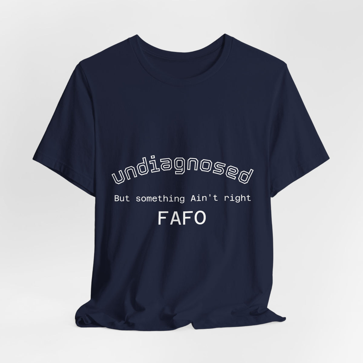 Undiagnosed Tee — Minimal Mental Health Awareness T-Shirt