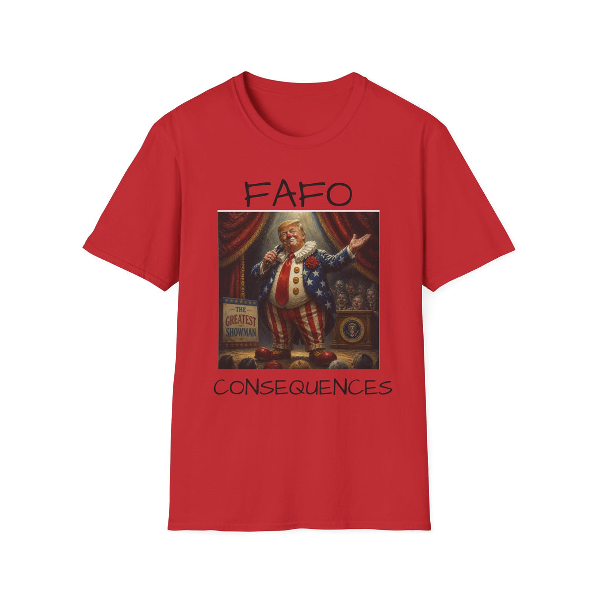 Graphic T‑Shirt FAFO Consequences Vintage King Portrait