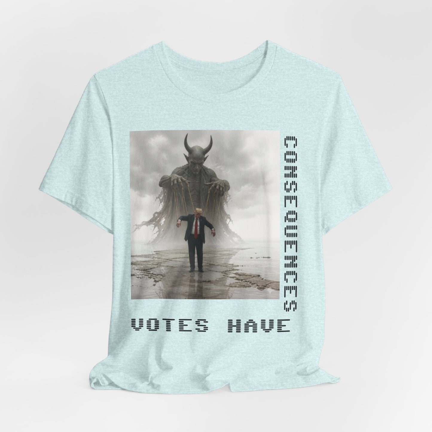 Consequences Matter Tee — "Votes Have Consequences" Political Graphic T-Shirt