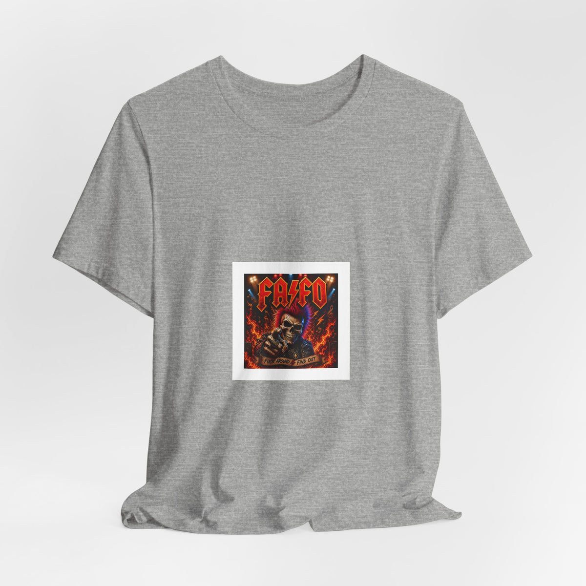 Fafo and fire T‑Shirt