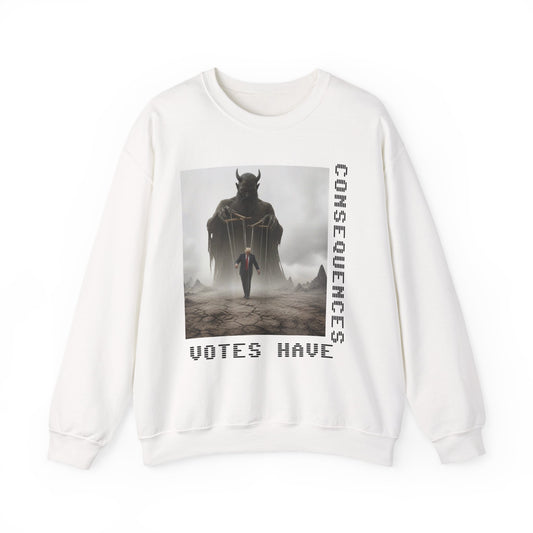 Consequences Have Votes Have Crewneck Sweatshirt — Political Dystopia Graphic Sweatshirt